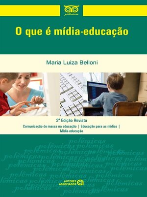 cover image of O que é mídia-educação